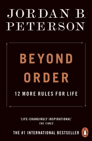 Beyond Order: 12 More Rules for Life image number 0