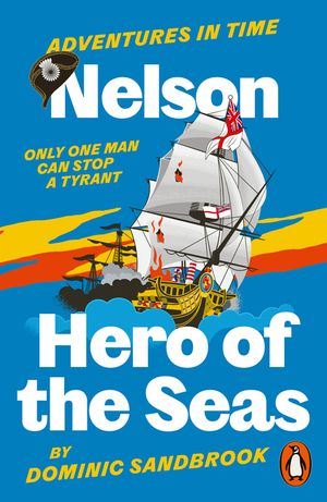 Adventures in Time: Nelson, Hero of the Seas image number 0