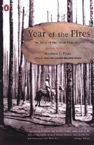 Year of the Fires: The Story of the Great Fires of 1910 image number 0