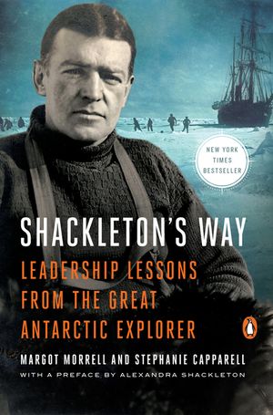 Shackleton's Way: Leadership Lessons from the Great Antarctic Explorer image number 0