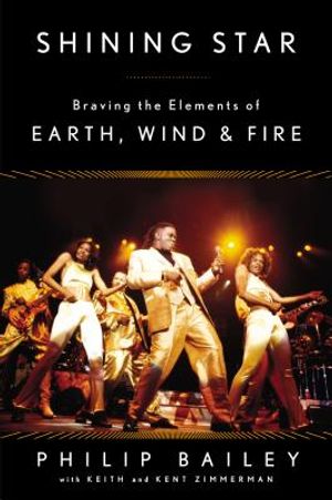 Shining Star: Braving the Elements of Earth, Wind & Fire image number 0