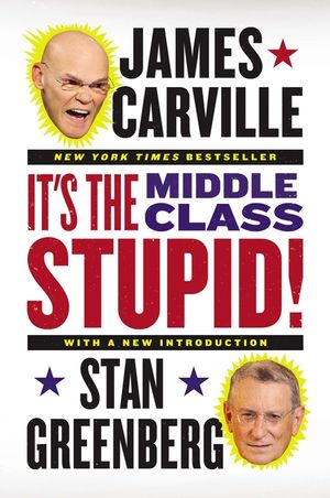 It's the Middle Class, Stupid! image number 0