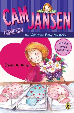 CAM Jansen: CAM Jansen and the Valentine Baby Mystery #25 image number 0