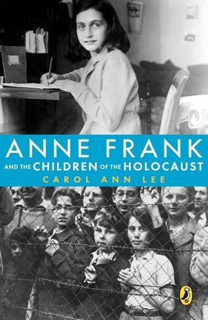 Anne Frank and the Children of the Holocaust image number 0