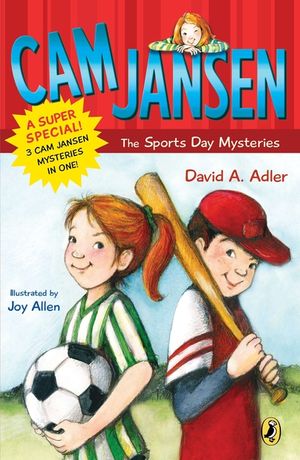 CAM Jansen: CAM Jansen and the Sports Day Mysteries: A Super Special image number 0