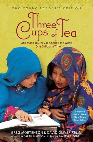 Three Cups of Tea: Young Readers Edition: One Man's Journey to Change the World... One Child at a Time image number 0