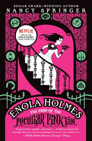 The Case of the Peculiar Pink Fan: An Enola Holmes Mystery image number 0