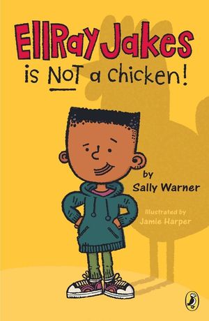 EllRay Jakes Is Not a Chicken! image number 0