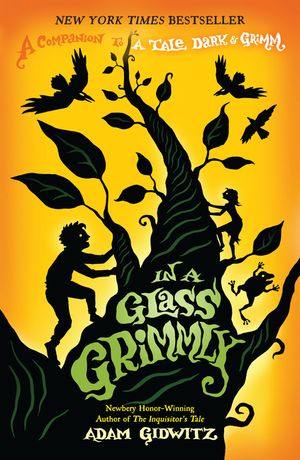 In a Glass Grimmly: A Companion to a Tale Dark & Grimm image number 0