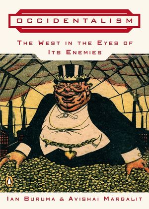 Occidentalism: The West in the Eyes of Its Enemies image number 0