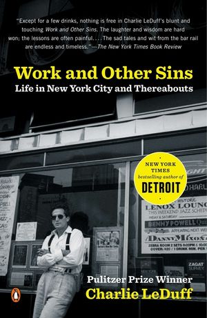 Work and Other Sins: Life in New York City and Thereabouts image number 0