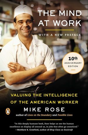 The Mind at Work: Valuing the Intelligence of the American Worker image number 0