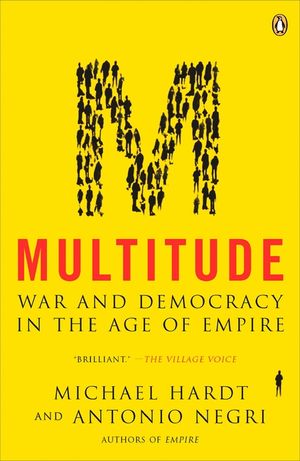 Multitude: War and Democracy in the Age of Empire image number 0