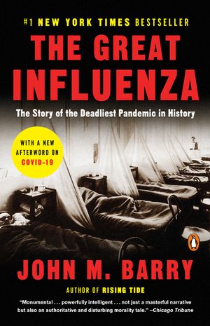 The Great Influenza: The Story of the Deadliest Pandemic in History image number 0