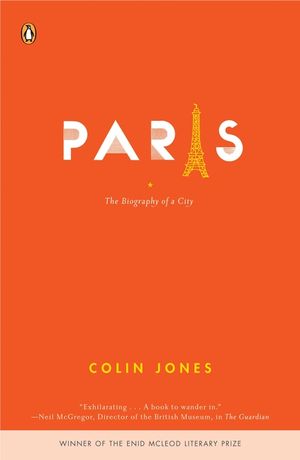 Paris: The Biography of a City image number 0