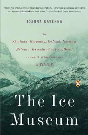 The Ice Museum: In Search of the Lost Land of Thule image number 0