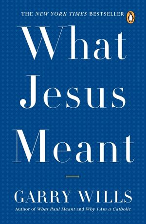 What Jesus Meant image number 0