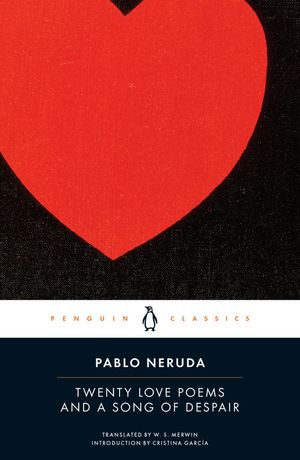 Twenty Love Poems and a Song of Despair: Dual-Language Edition image number 0