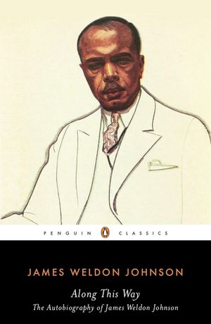 Along This Way: The Autobiography of James Weldon Johnson image number 0