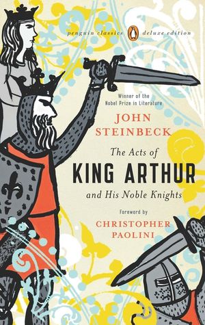 The Acts of King Arthur and His Noble Knights: (Penguin Classics Deluxe Edition) image number 0