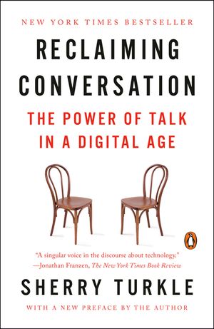 Reclaiming Conversation: The Power of Talk in a Digital Age image number 0