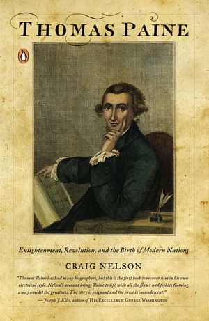 Thomas Paine: Enlightenment, Revolution, and the Birth of Modern Nations image number 0