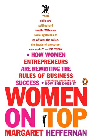 Women on Top: How Women Entrepreneurs Are Rewriting the Rules of Business Success image number 0