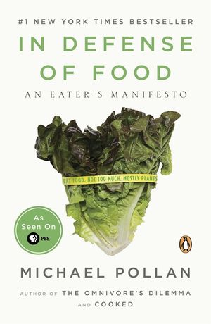 In Defense of Food: An Eater's Manifesto image number 0