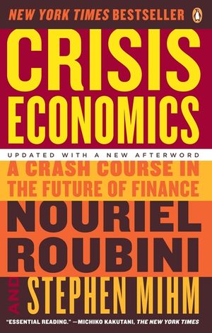Crisis Economics: A Crash Course in the Future of Finance image number 0