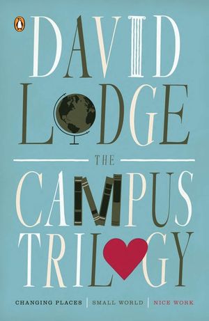 The Campus Trilogy: Changing Places; Small World; Nice Work image number 0