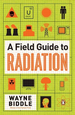 A Field Guide to Radiation image number 0