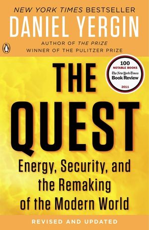 The Quest: Energy, Security, and the Remaking of the Modern World image number 0