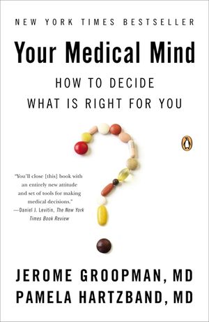 Your Medical Mind: How to Decide What Is Right for You image number 0