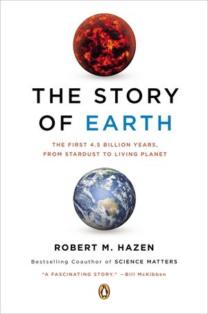 The Story of Earth: The First 4.5 Billion Years, from Stardust to Living Planet image number 0