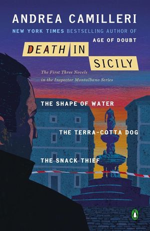 Death in Sicily: The First Three Novels in the Inspector Montalbano Series: The Shape of Water; The Terra-Cotta Dog; The Snack Thief image number 0