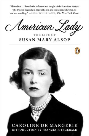 American Lady: The Life of Susan Mary Alsop image number 0