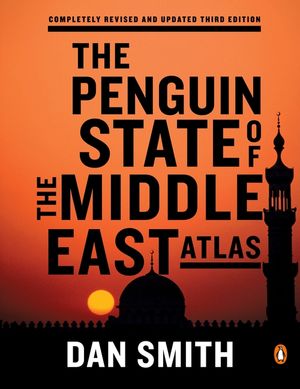 The Penguin State of the Middle East Atlas image number 0