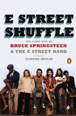 E Street Shuffle: The Glory Days of Bruce Springsteen & the E Street Band image number 0