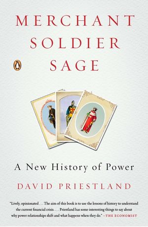 Merchant, Soldier, Sage: A New History of Power image number 0