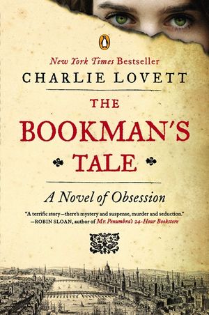 The Bookman's Tale: A Novel of Obsession image number 0