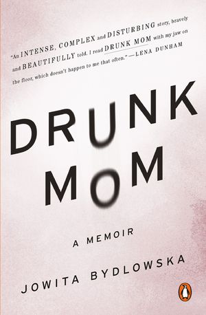 Drunk Mom: A Memoir image number 0