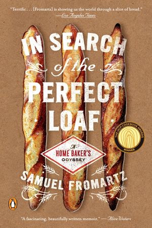In Search of the Perfect Loaf: A Home Baker's Odyssey image number 0