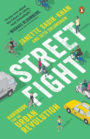 Streetfight: Handbook for an Urban Revolution image number 0