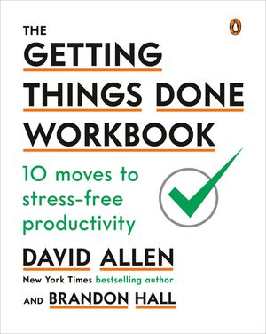 The Getting Things Done Workbook: 10 Moves to Stress-Free Productivity image number 0
