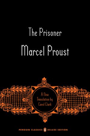 The Prisoner: In Search of Lost Time, Volume 5 (Penguin Classics Deluxe Edition) image number 0