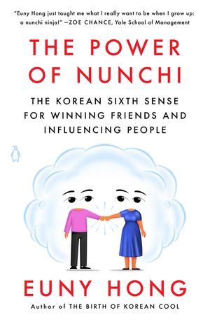 The Power of Nunchi: The Korean Sixth Sense for Winning Friends and Influencing People image number 0