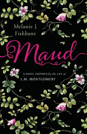 Maud: A Novel Inspired by the Life of L.M. Montgomery image number 0