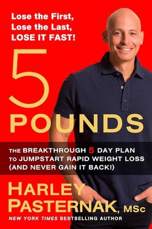 5 Pounds: The Breakthrough 5-Day Plan to Jumpstart Rapid Weight Loss (and Never Gain It Back!) image number 0