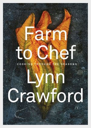 Farm to Chef: Cooking Through the Seasons image number 0