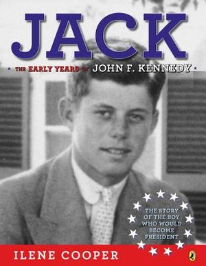 Jack: The Early Years of John F. Kennedy image number 0